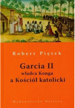 Garcia II władca Konga a Kościół katolicki