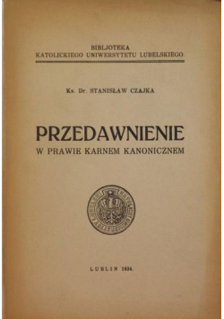 Przedawnienie w prawie karnem kanonicznem 1934 r