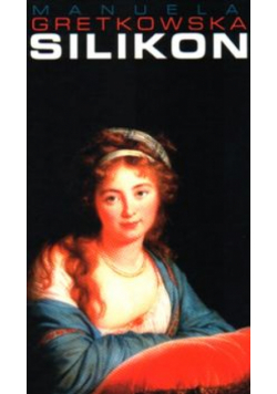 Gretkowska Manuela - Silikon