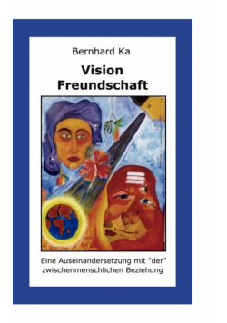 Vision Freundschaft