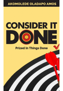 Consider it Done