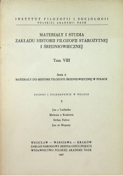 Materiały i studia zakładu historii filozofii starożytnej i średniowiecznej Tom VIII