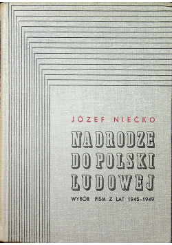 Na drodze do polski ludowej wybór pism z lat 1945 - 1959