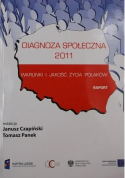 Diagnoza społeczna 2011 Warunki i jakość życia Polaków Raport