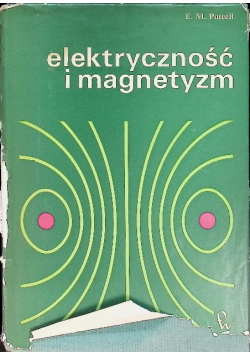 Elektrycznosc i Magnetyzm