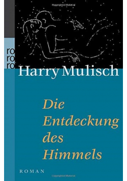 Die Entdeckung des Himmels