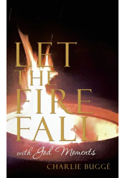 Let the Fire Fall