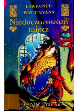 Niedoczarowany miecz