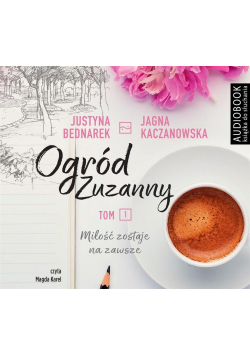 Ogród Zuzanny Tom 1 Audiobook