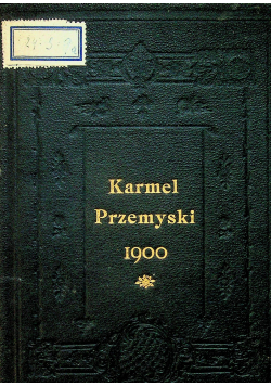Karmel Przemyski 1900 r.