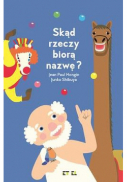 Skąd rzeczy biorą nazwę?