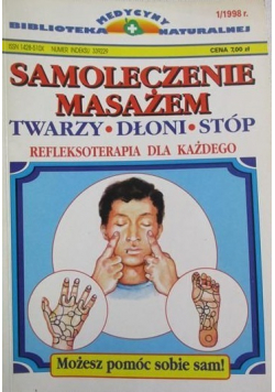 Samoleczenie masażem twarzy dłoni stóp
