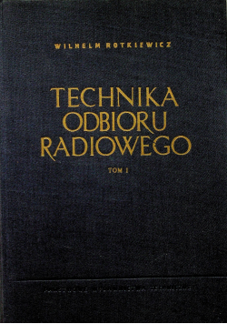 Technika odbioru radiowego Tom I