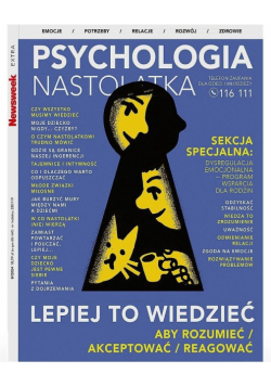 Newsweek Extra 8/2024 Psychologia nastolatka