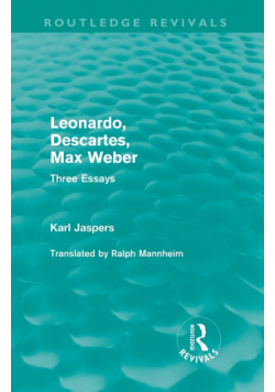 Leonardo, Descartes, Max Weber (Routledge Revivals)