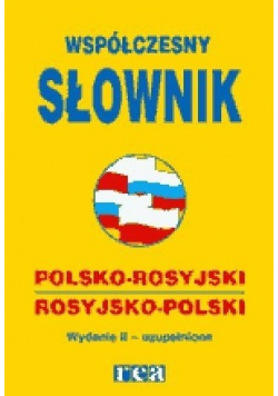Współczesny słownik polsko rosyjski rosyjsko polski