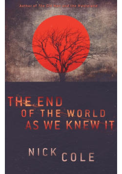 The End of the World as We Knew It