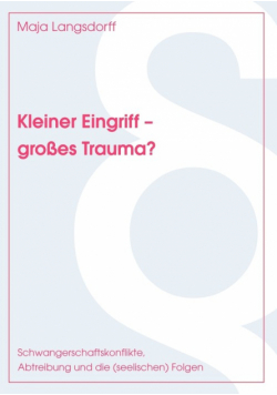 Kleiner Eingriff - großes Trauma?
