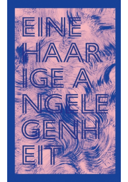 Eine haarige Angelegenheit