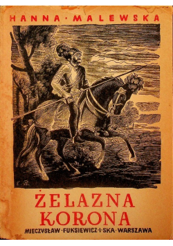 Żelazna korona Tom II 1937 r.