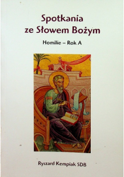 Spotkania ze Słowem Bożym Homilie rok A