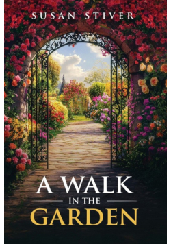 A Walk in the Garden
