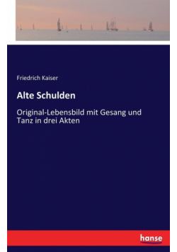 Alte Schulden