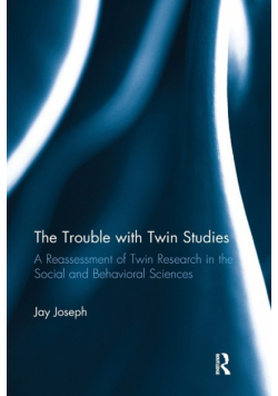 The Trouble with Twin Studies