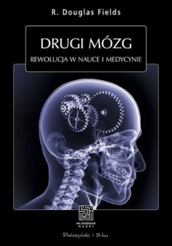 Drugi mózg Rewolucja w nauce i medycynie