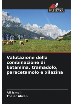 Valutazione della combinazione di ketamina, tramadolo, paracetamolo e xilazina