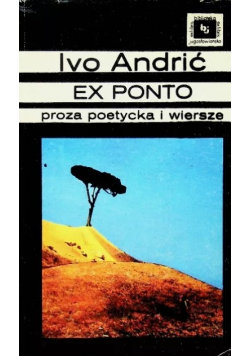 Ex ponto proza poetycka i wiersze