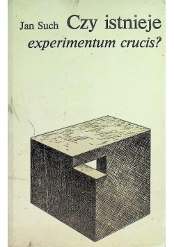 Czy istnieje experimentum crucis?