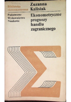 Ekonometryczne prognozy hadlu zagranicznego -