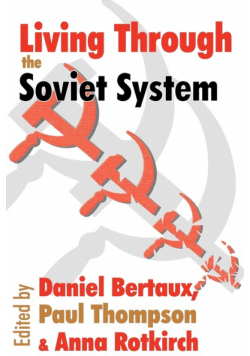 Living Through the Soviet System