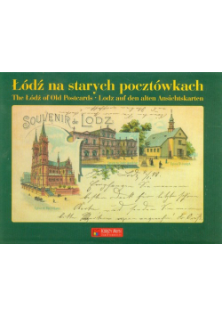Łódź na starych pocztówkach