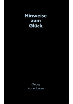 Hinweise zum Glück