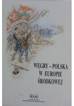 Węgry Polska w Europie Środkowej