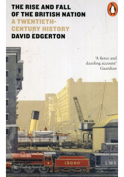 The Rise and Fall of the British Nation