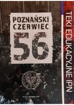 Poznański Czerwiec 1956 Teki Edukacyjne IPN SPK