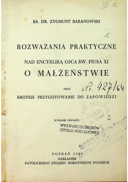 Rozważania praktyczne nad encykliką Ojca św Piusa XI