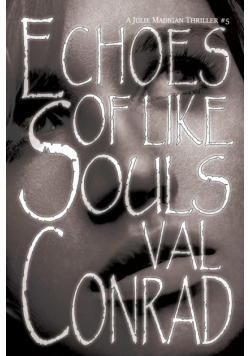Echoes of Like Souls