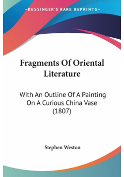 Fragments Of Oriental Literature