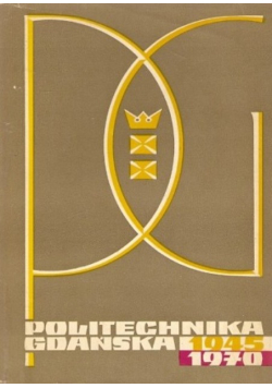 Politechnika Gdańska 1945 1970