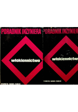 Poradnik inżyniera Włókiennictwo Tom I i II