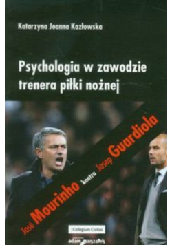 Psychologia w zawodzie trenera piłki nożnej