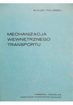 Mechanizacja wewnętrznego transportu