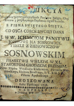 Instrukcya względem prycypalniyszych Punktow Religii, Oby czaiow y przystoynego Rządzenia się na Swiecie z Pisma Swiętego wyięta 1758 r.