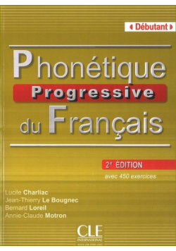 B. - Phonetique Progressive du Francais Debutant książka z kluczem 2 edycja