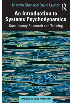 An Introduction to Systems Psychodynamics