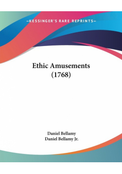 Ethic Amusements (1768)